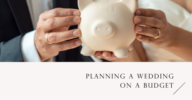 Planning a wedding on a budget